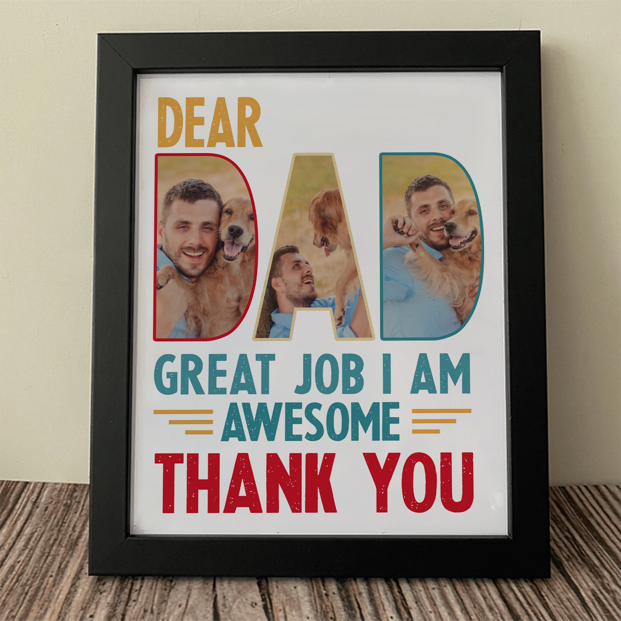 Custom Dog Cat Photo Dear Dad Great Job We're Awesome Thank You Picture Frame Gift For Dog Cat Dad HO82 893998