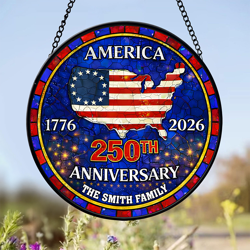 Personalized Family Name America 250th Anniversary Stained Glass Suncatcher HO82 901500