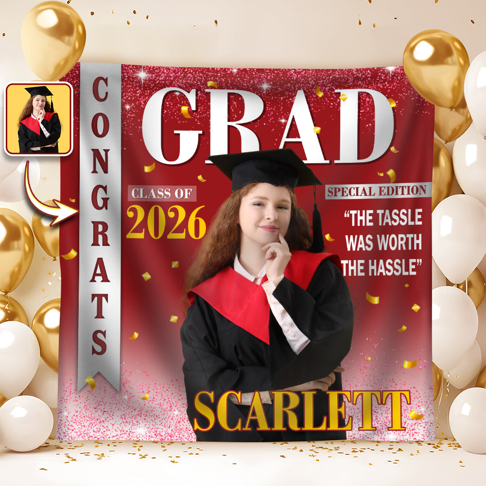 Custom Photo The Tassle Was Worth The Hassle Graduation's Day Backdrop TH10 898991