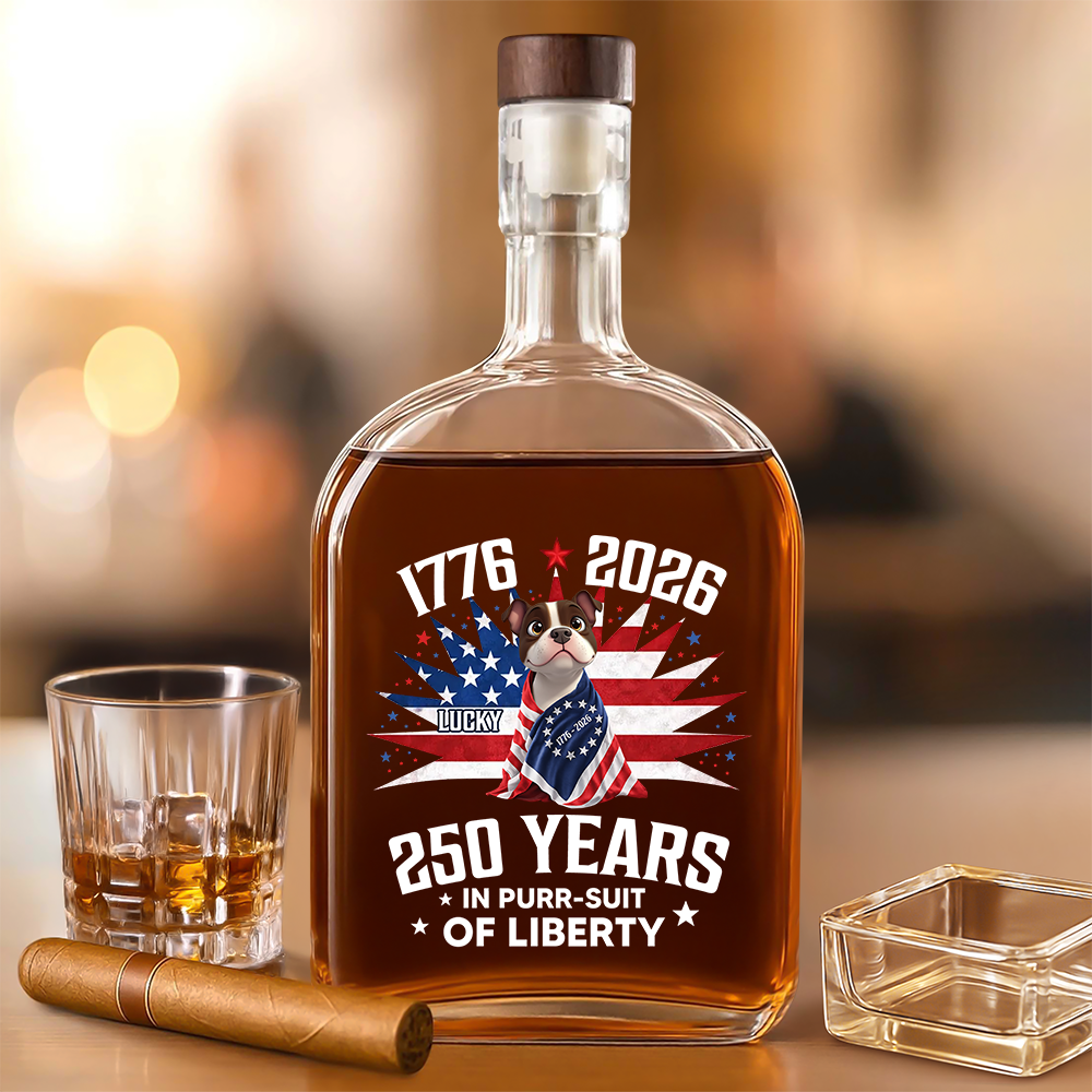 Personalized 250 Years In Purr-suit Of Liberty Vintage Dog Whiskey Bottle HO82 901244