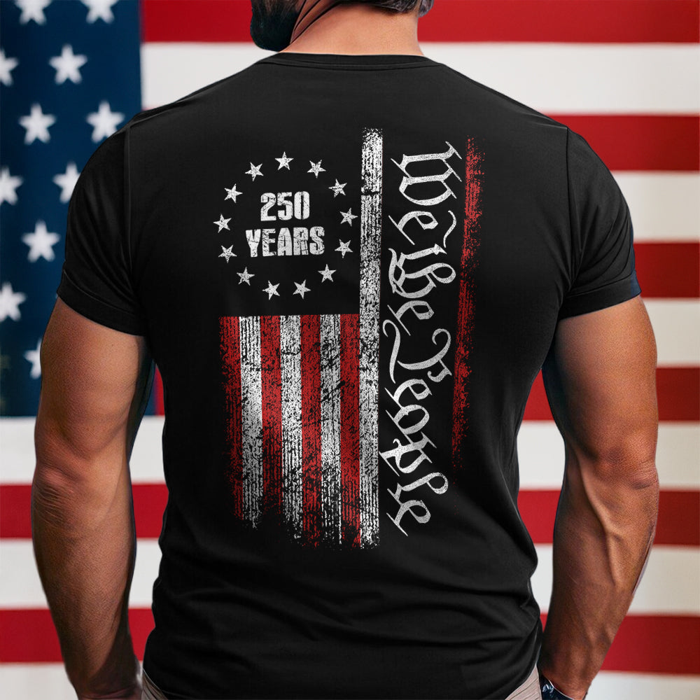 250 Years America Independence We The People US Back Side Dark Shirt HA75 897392
