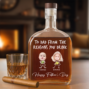 Custom Photo To Dad From The Reasons You Drink Whiskey Bottle LM32 893583