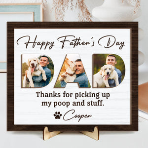 Upload Photo Happy Father's Day, Dog 2-Layered Wooden Plaque With Stand HA75 892518