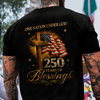 One Nation Under God 250 Years 250th Anniversary USA Birthday Patriotic Back Shirt HA75 920934