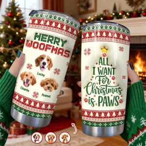 Custom Photo All I Want For Christmas Is Paws - Personalized 3D Stainless Steel Tumbler CH07 896892