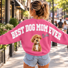 Custom Photo Best Dog Dad, Mom Ever Shoulder To Shoulder Sweatshirt CH07 180944