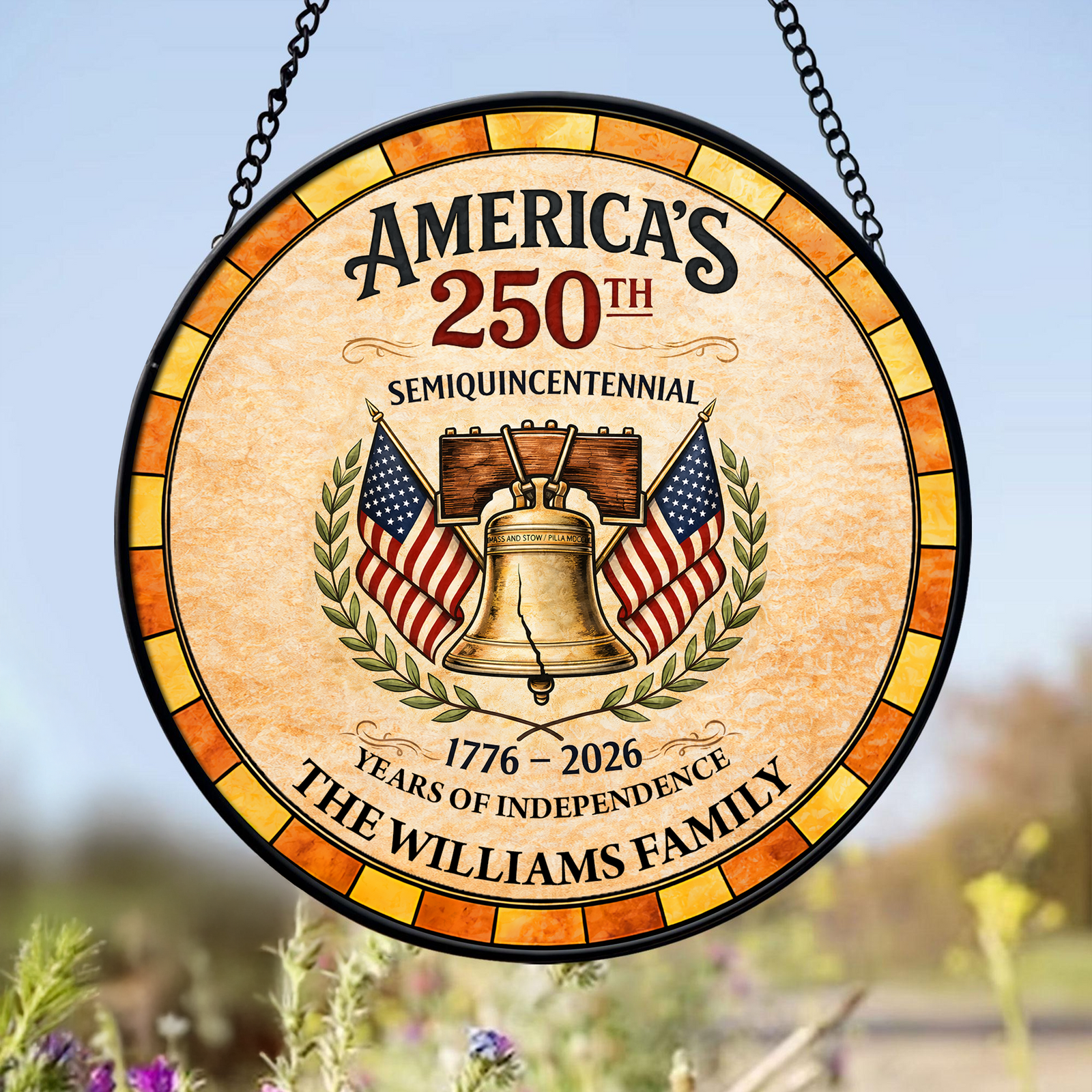 Custom Family Name America's 250th Semiquincentennial 1776–2026 Years Of Independence Stained Glass Suncatcher TH10 898661