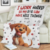 Personalized I Work Hard So My Dog Can Have Nice Things Blanket Gift For Dog Lovers LM32 893199