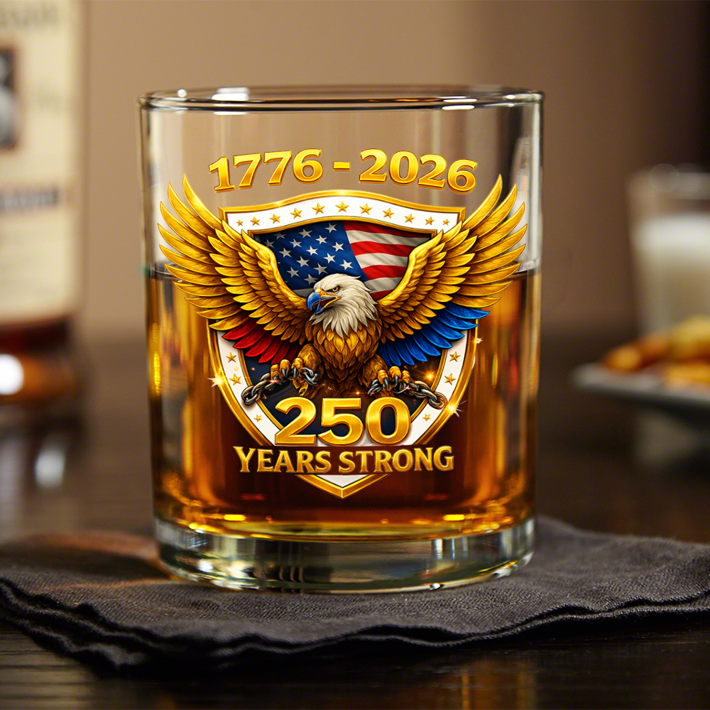 Unites State 250 Years Strong Whiskey Glass CH07 910300