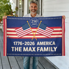 America 250 Years Anniversary Custom Family Name House Flag CH07 910188