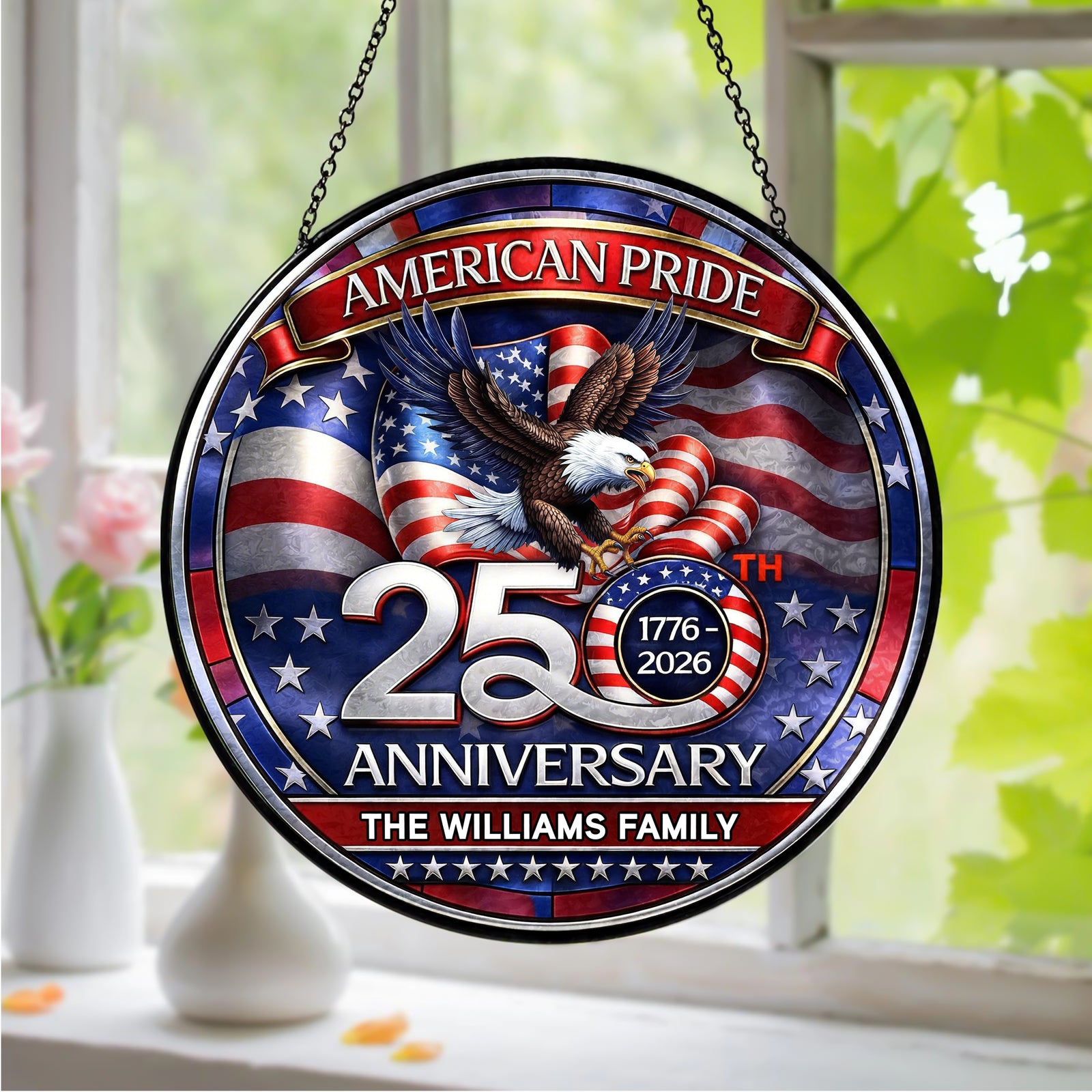 Custom Family Name American Pride Patriotic 250th Anniversary Eagle 1776–2026 Stained Glass Suncatcher HO82 901486