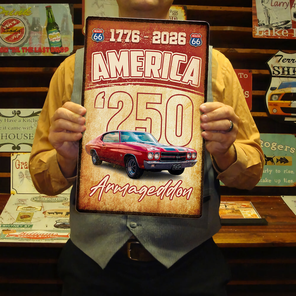 America 250 Years For Car Lover Metal Sign TH10 898711