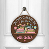Custom Name In this Classroom You Are Gift For Teacher Layer Doorsign TH10 894141