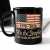 America 250th Birthday US Flag 250 Years We The People Black Mug HO82 894624