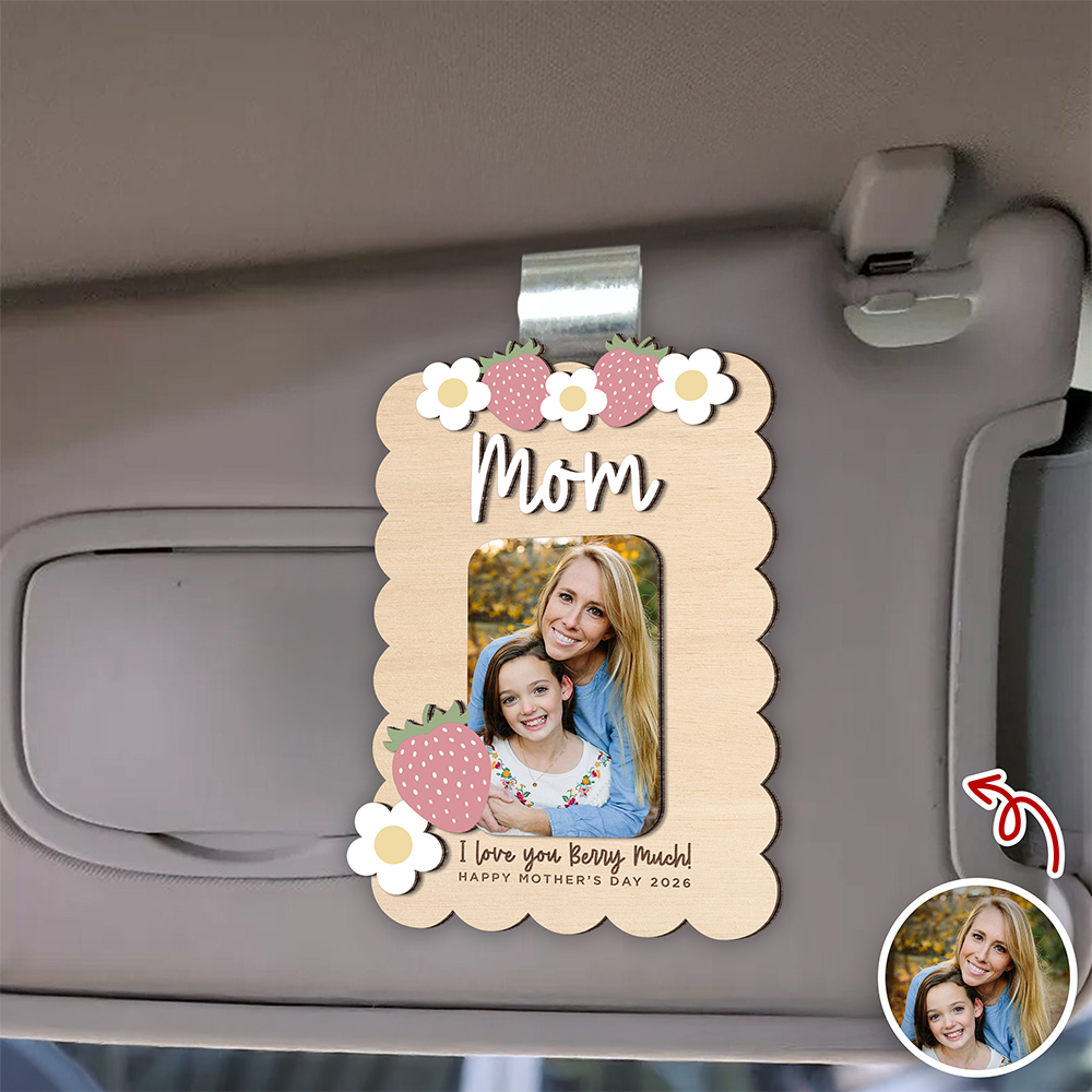 Custom Photo I Love You Berry Much Car Visor Mother's Day Gift HO82 902080