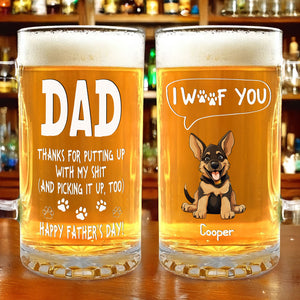Thanks Dad We Woof You New Version - Personalized Beer Glass Mug TH10 892567