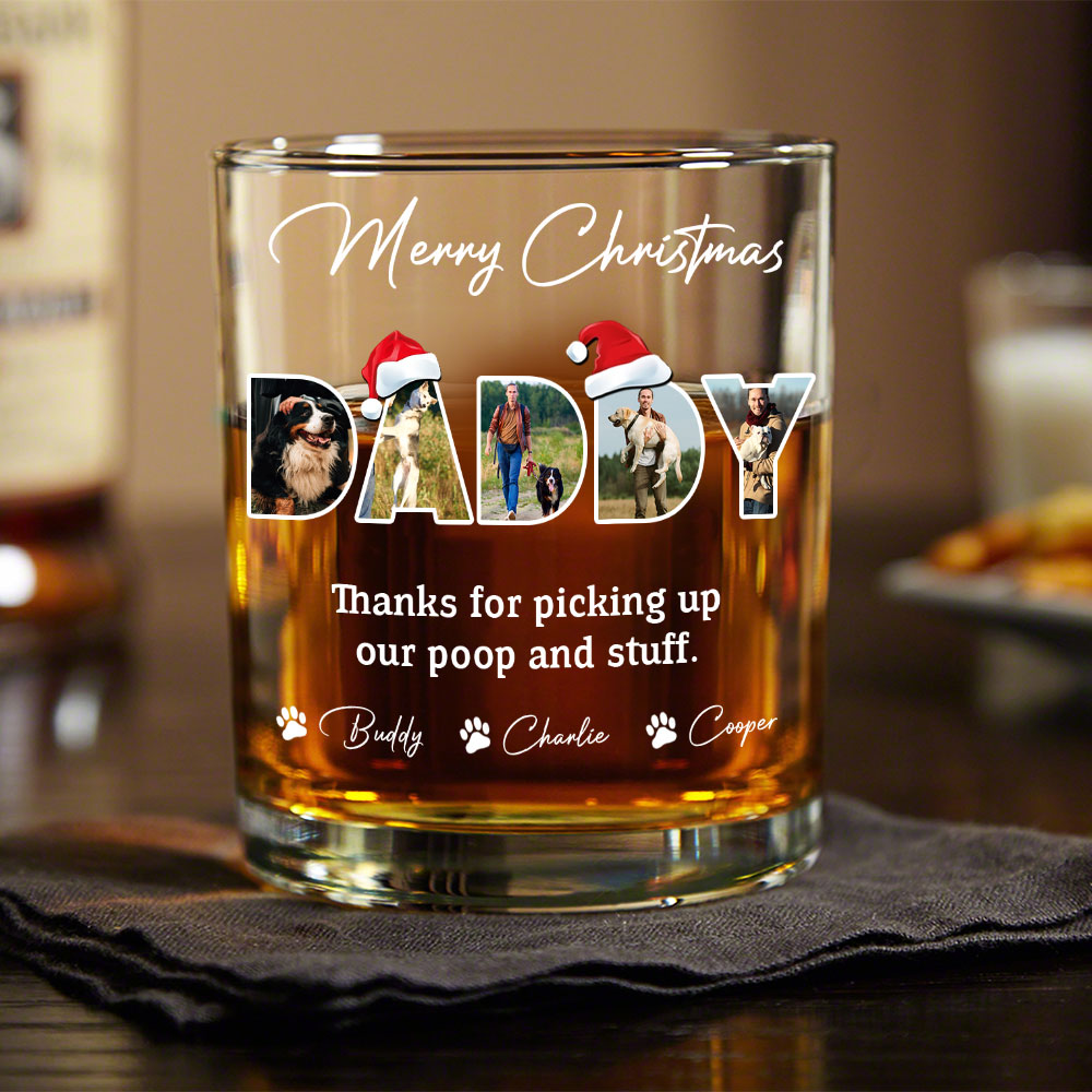 Custom Photo Merry Christmas Thanks For Picking Up My Poop And Stuff Whiskey Glass Gift For Dad HO82 894410