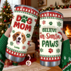 Dog Mom Christmas – Personalized 3D Inflated Effect Tumbler  Gifts For Dog Lovers CH07 896890