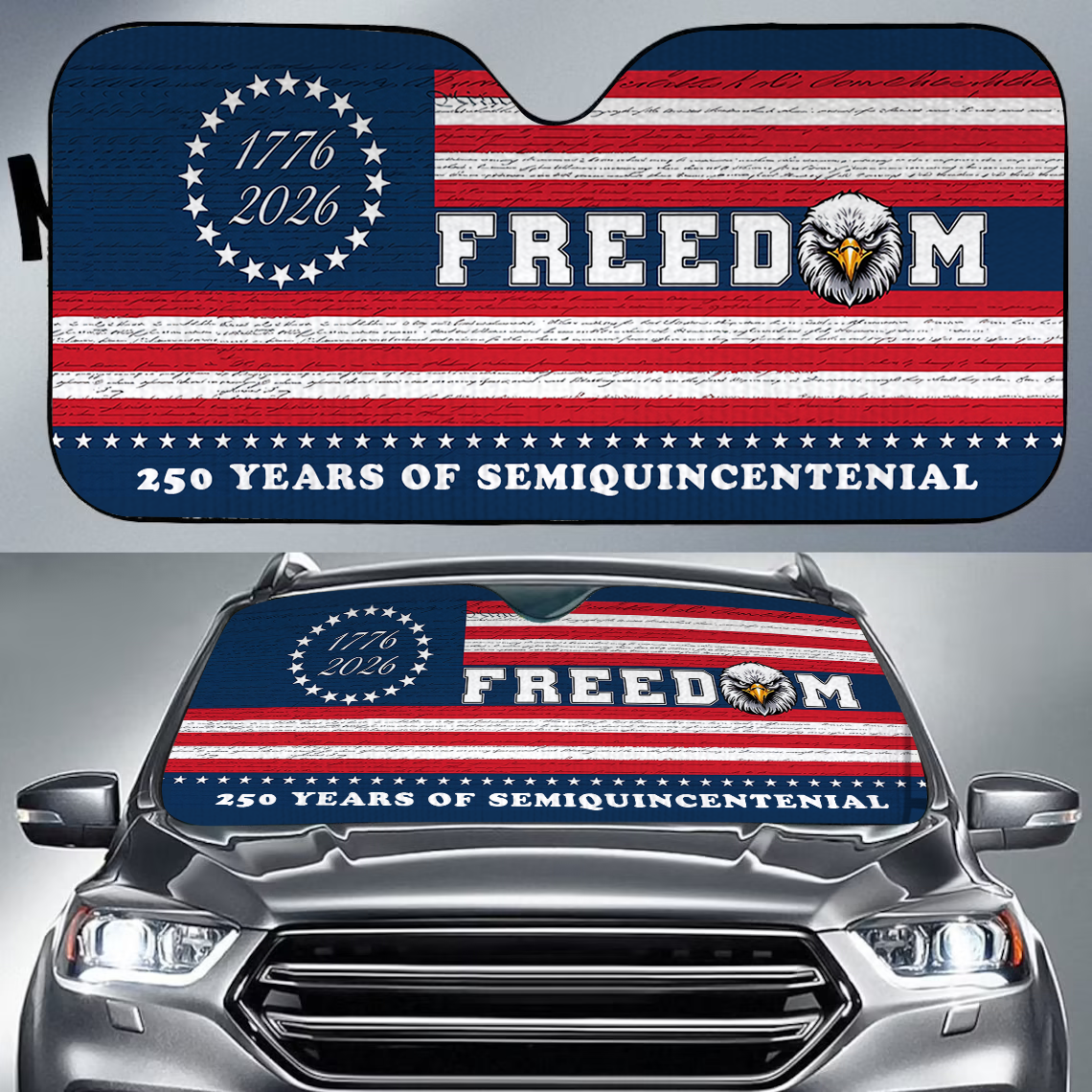 Custom Family Name 250 Years Of Freedom Semiquincentenial Car Sunshade CH07 910246