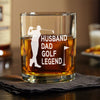Custom Name Husband Dad Papa Golf Legend For Golfers - Personalized Engraved Whiskey Glass HO82 900908