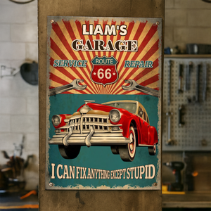 Personalized I Can Fix Anything Except Stupid Custom Car Garage Metal Sign CH07 899254