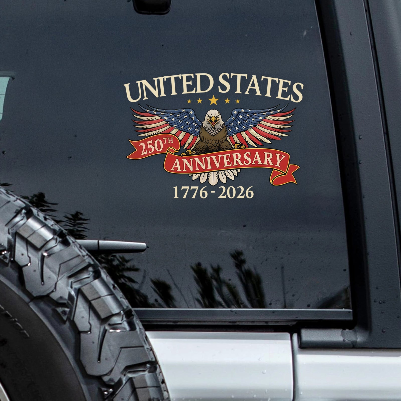 United States 250th Anniversary Patriotic Car Window Decal Sticker CH07 910148