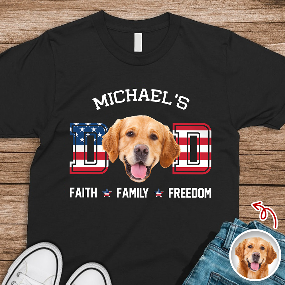 Custom Photo Dog Cat Dad Faith, Freedom & Family Dark Shirt LM32 897997