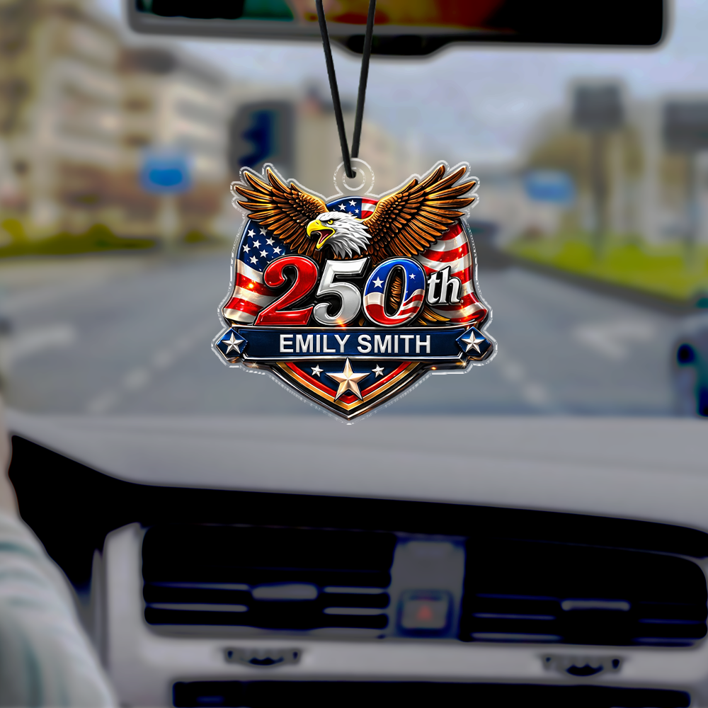 Personalized America 250th With Eagle Car Hanging Ornament TH10 169439