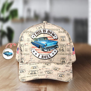 This Is How I Roll - Custom Vehicle Photo Upload Car Route 66 Classic Cap CH07 896384