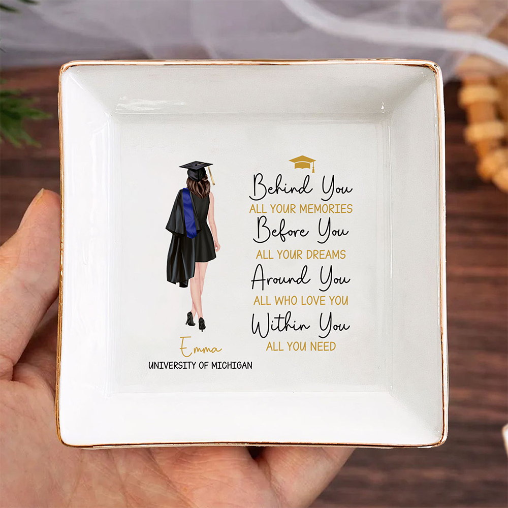 Personalized Behind You All Memories Jewelry Dish - Graduation Gift For Her HO82 901376