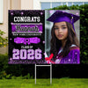 Custom Photo Congrats Class of 2026 Graduation Yard Sign CH07 910734