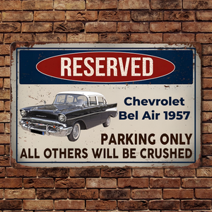 Custom Photo Reserved Parking Only All Others Will Be Crushed Car Metal Sign TH10 894237
