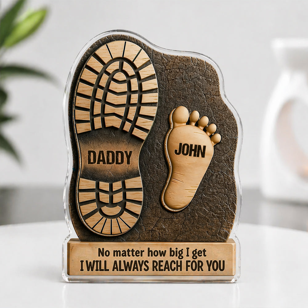 Personalized I Will Always Reach For You Acrylic Block Plaque Gift For Dad TH10 169609