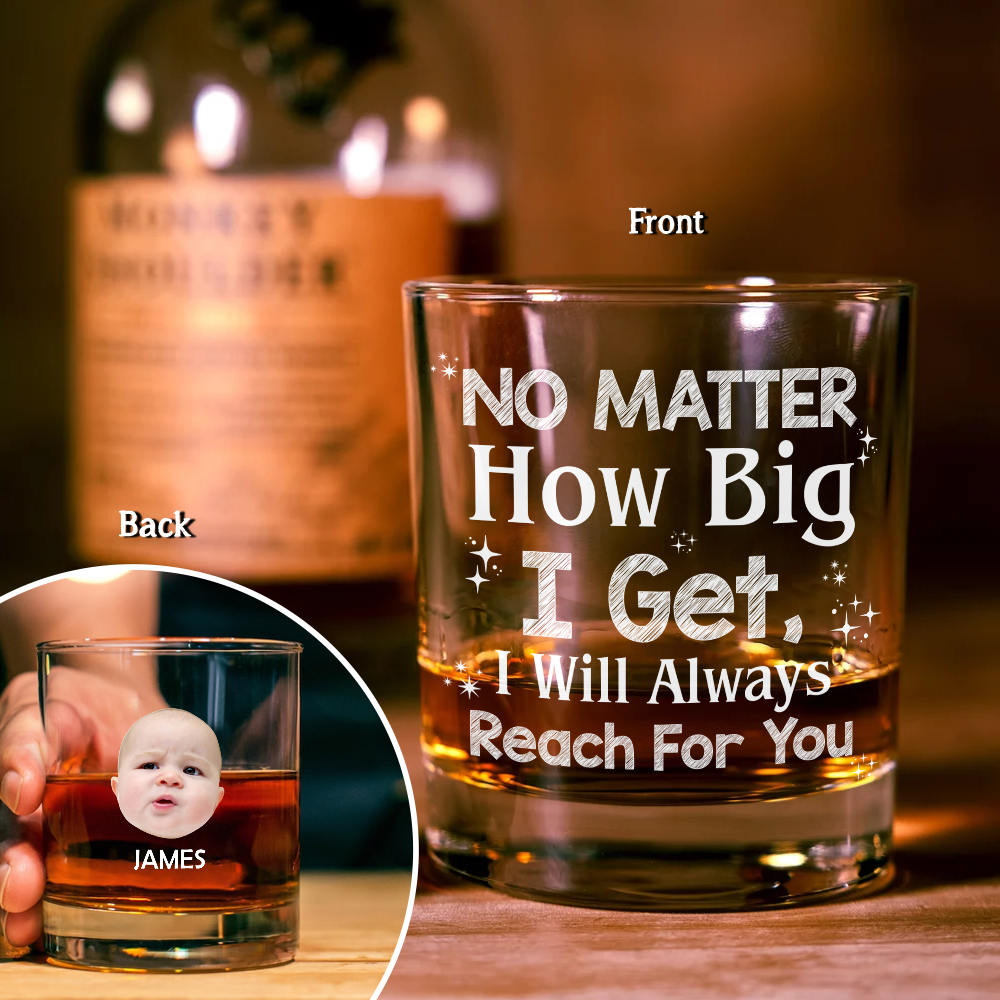 We Will Always Reach For You Whiskey Glass Personalized Gift Dad, Father, Family HO82 893816
