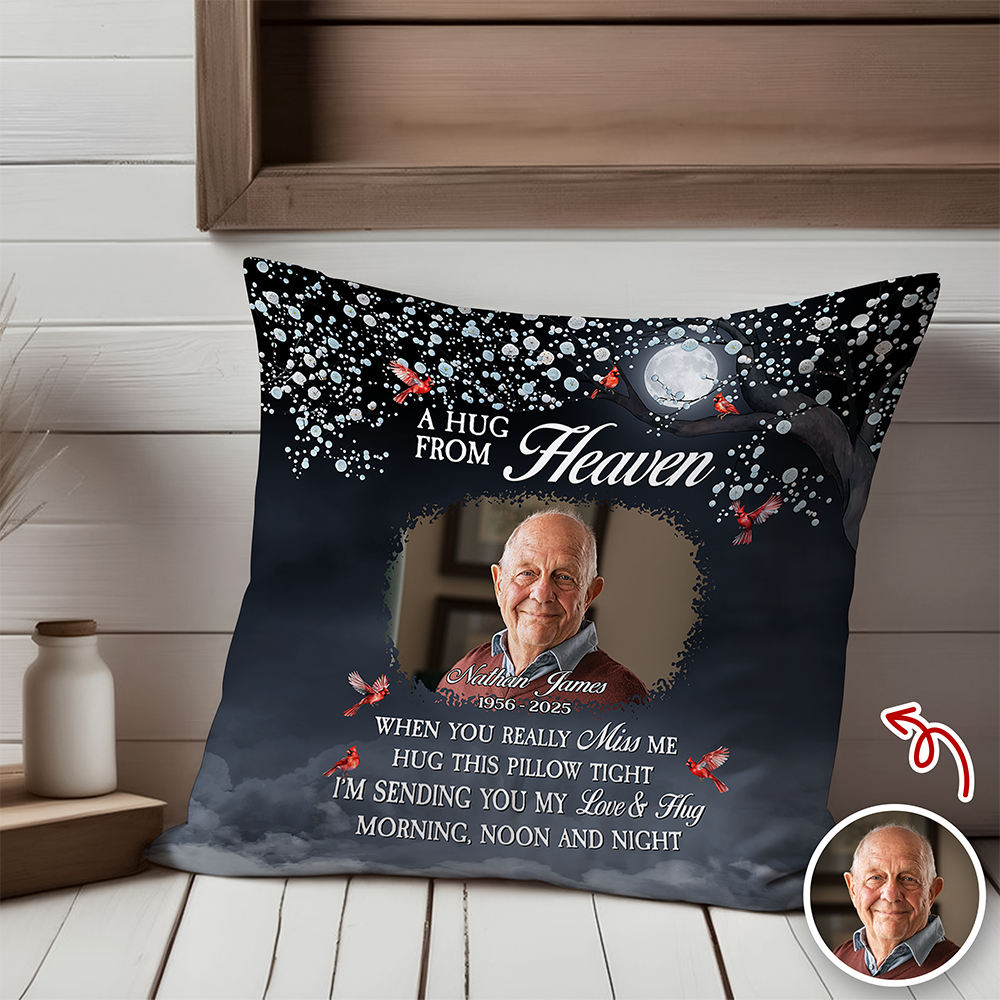 Custom Photo A Hug From Heaven - Personalized Memorial Pillow CH07 896486