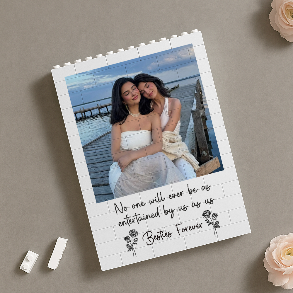 Custom Photo You Are The Friend Everybody Wishes The Had Building Block HA75 920524