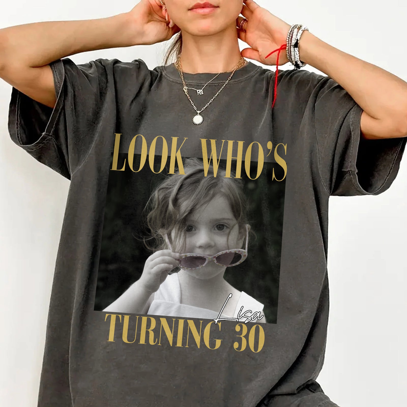Custom Photo Look Who's Turning 30 Comfort Shirt - Birthday Gift LM32 669601