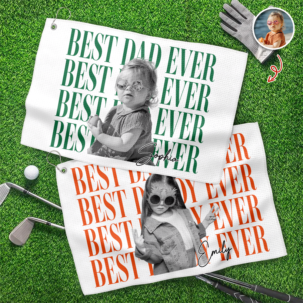 Personalized Vintage Photo Best Dad Ever Golf Towel For Golf Lovers For Father's Day Gift CH07 911504
