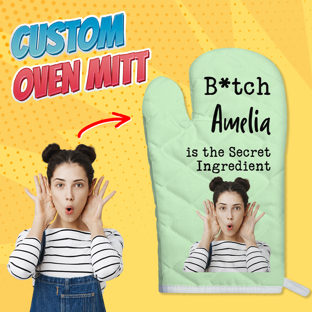 Custom Funny B*tch I Am Is The Secret Ingredient Oven Mitt - Baking Gift For Women LM32 899231