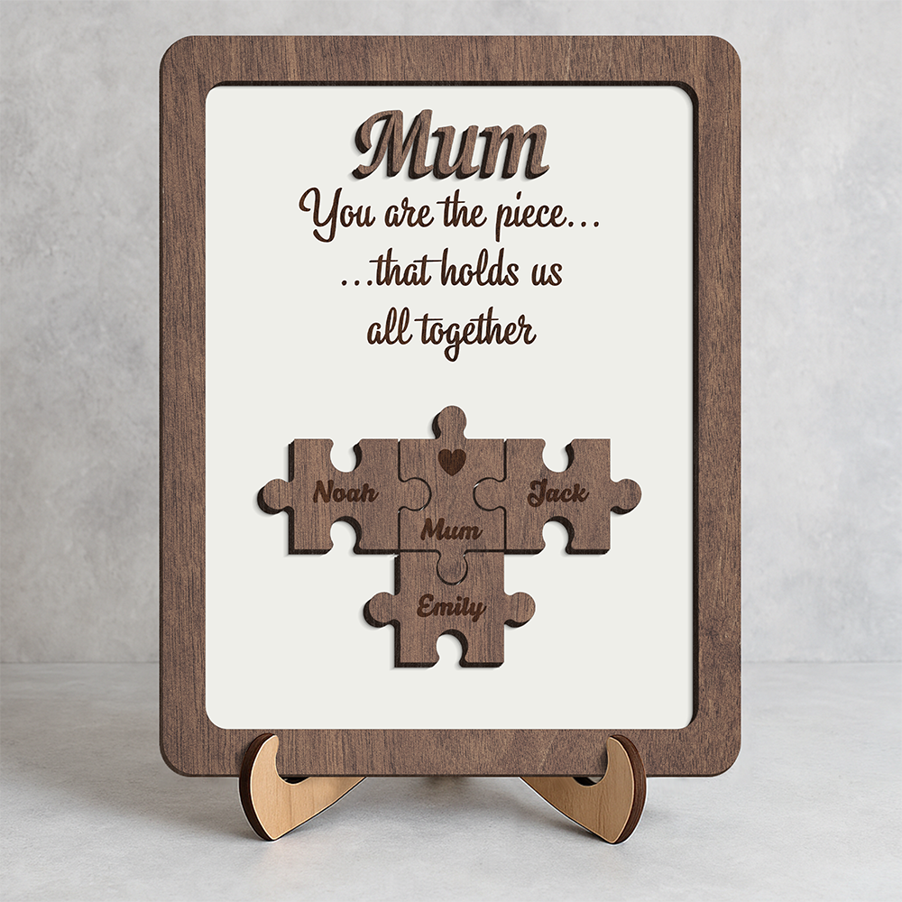 Personalized You Are The Piece That Holds Us Together 2-Layered Wooden Plaque TH10 169093