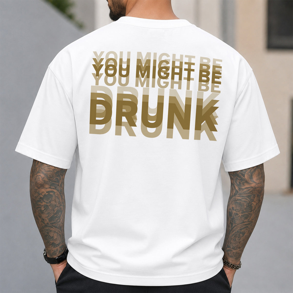 You Might Be Drunk Funny Backside Comfort Shirt CH07 180360