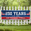 Custom Family Name 250 Years Of America Banner TH10 898297