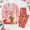 Custom Dog Name Life Is Better With Dogs 3D Effect Pajamas LM32 895929