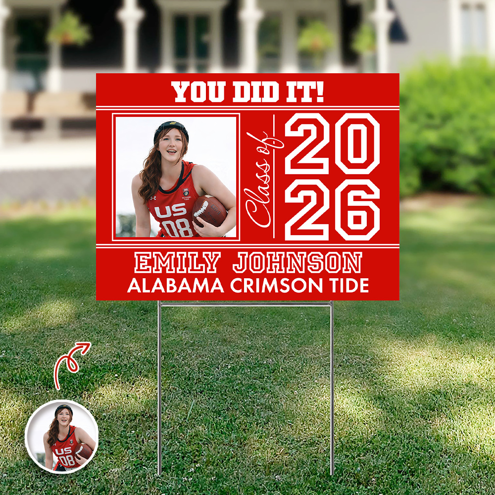 Custom Photo You Did It Graduation Yard Sign TH10 169023