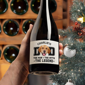 Custom Photo Dog Dad The Man The Myth The Snack Dealer Wine Label LM32 893887