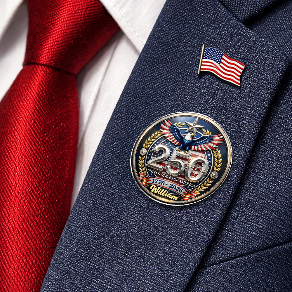 Custom Name 250th United States Of America 1776–2026 Anniversary Patriotic Acrylic Pin CH07 911122