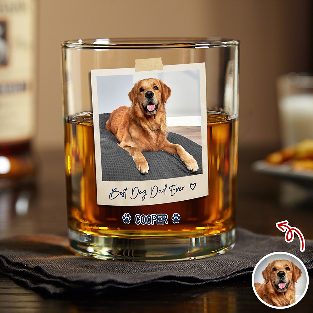 Best Dog Dad Ever Custom Dog Photo Whiskey Glass Dad Gifts CH07 911422