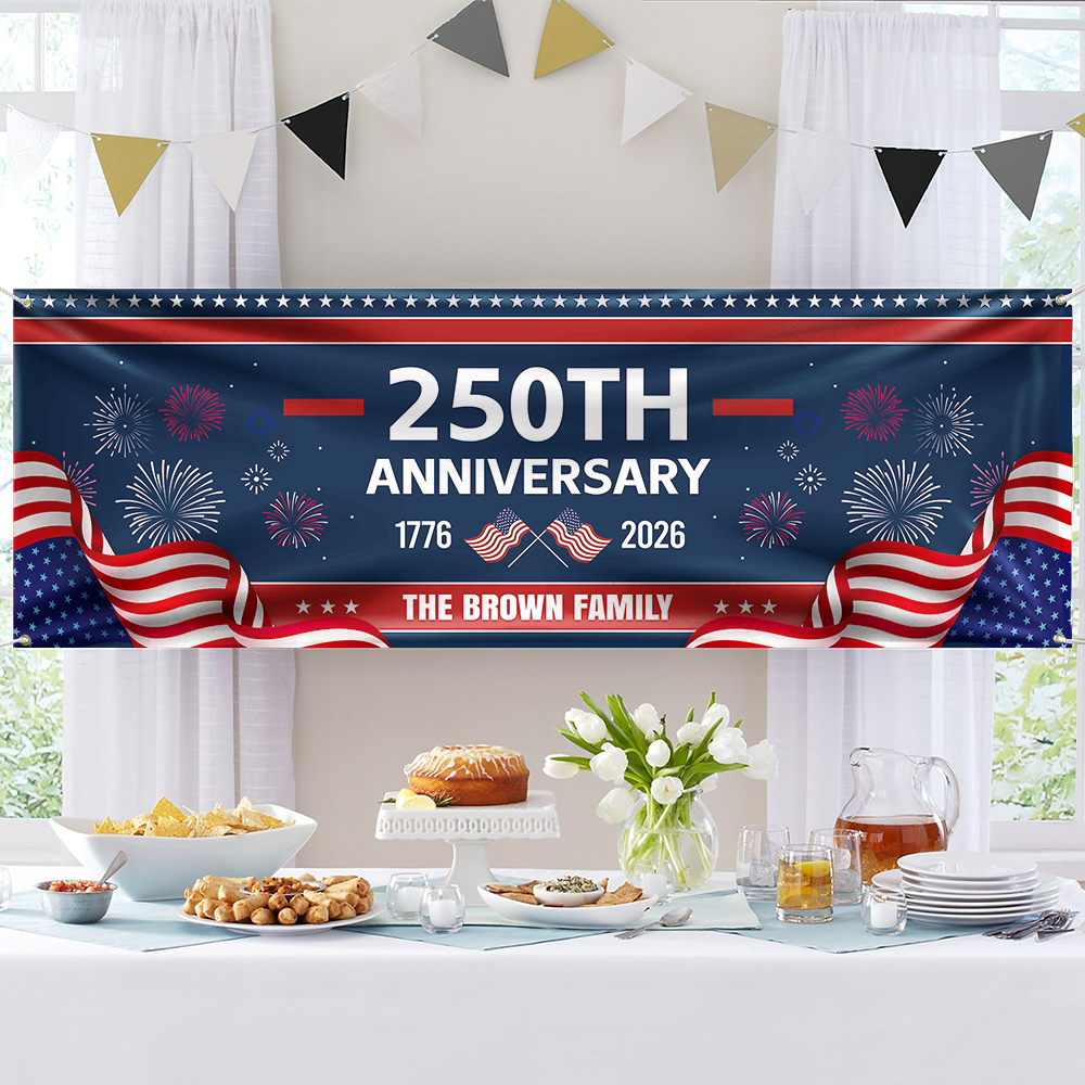 Custom Family Name 250th Anniversary 1776-2026 America Banner CH07 910640