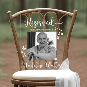 Custom Name and Photo Reserved In Loving Memory - Memorial Plaque Wedding Sign TH10 891721