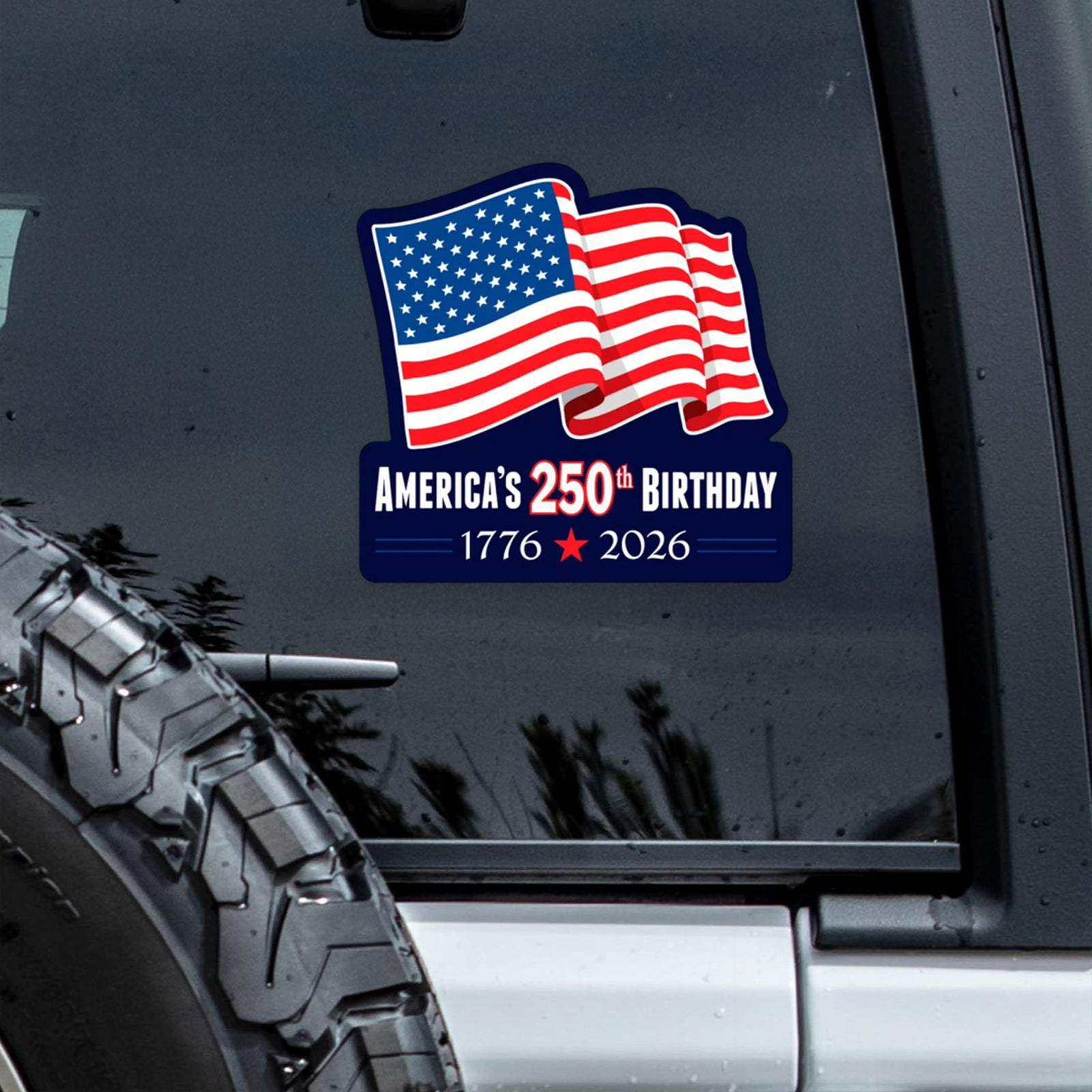 250th Birthday 1776-2026 Car Window Decal Sticker TH10 896749